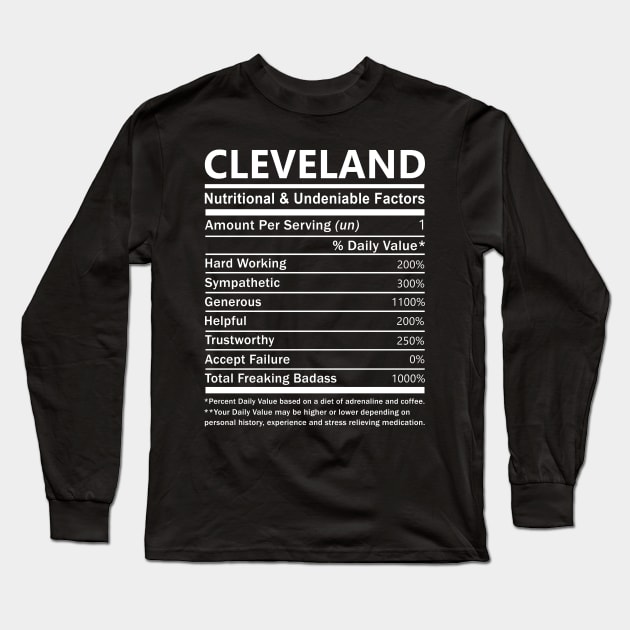 Cleveland Name T Shirt - Cleveland Nutritional and Undeniable Name Factors Gift Item Tee Long Sleeve T-Shirt by nikitak4um